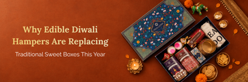 Why Edible Diwali Hampers Are Replacing Traditional Sweet Boxes This Year